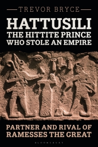 Cover image: Hattusili, the Hittite Prince Who Stole an Empire 1st edition 9781350341821