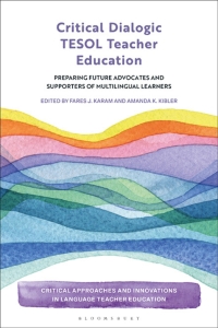 Cover image: Critical Dialogic TESOL Teacher Education 1st edition 9781350342071