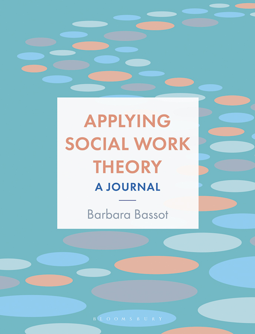 Applying Social Work Theory A Journal 1st Edition