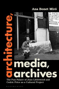 Imagen de portada: Architecture, Media, Archives 1st edition 9781350345362