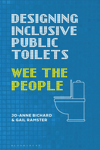 Cover image: Designing Inclusive Public Toilets 1st edition 9781350346031