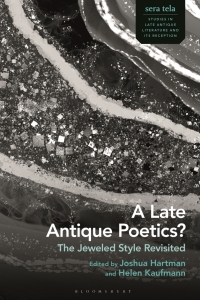 Titelbild: A Late Antique Poetics? 1st edition 9781350346406