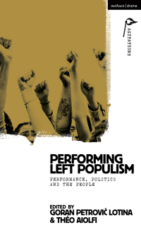 Cover image: Performing Left Populism 1st edition 9781350347045