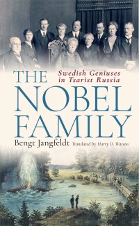 Omslagafbeelding: The Nobel Family 1st edition 9781350348912