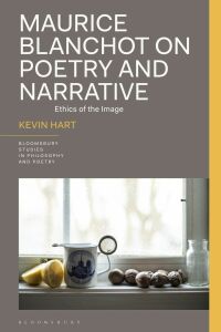 表紙画像: Maurice Blanchot on Poetry and Narrative 1st edition 9781350349056