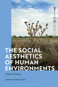 Cover image: The Social Aesthetics of Human Environments 1st edition 9781350349322