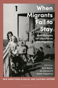 Cover image: When Migrants Fail to Stay 1st edition 9781350351110