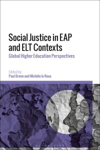 Cover image: Social Justice in EAP and ELT Contexts 1st edition 9781350351202