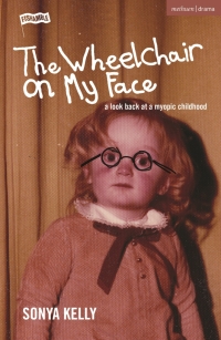 Omslagafbeelding: The Wheelchair on My Face 1st edition 9781350352216