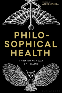 Cover image: Philosophical Health 1st edition 9781350353046