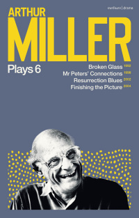 Imagen de portada: Arthur Miller Plays 6 1st edition 9781350354425