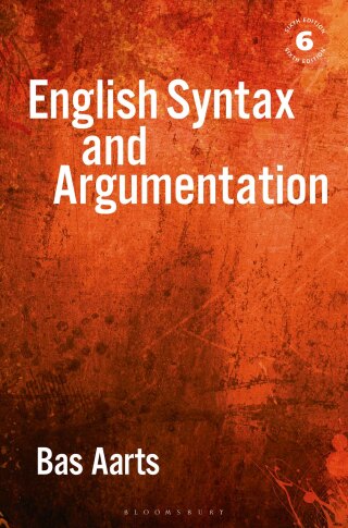 Cover image: English Syntax and Argumentation 6th edition 9781350355361