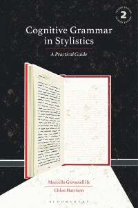 Cover image: Cognitive Grammar in Stylistics 2nd edition 9781350355453