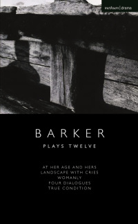 Immagine di copertina: Howard Barker: Plays Twelve 1st edition 9781350355989