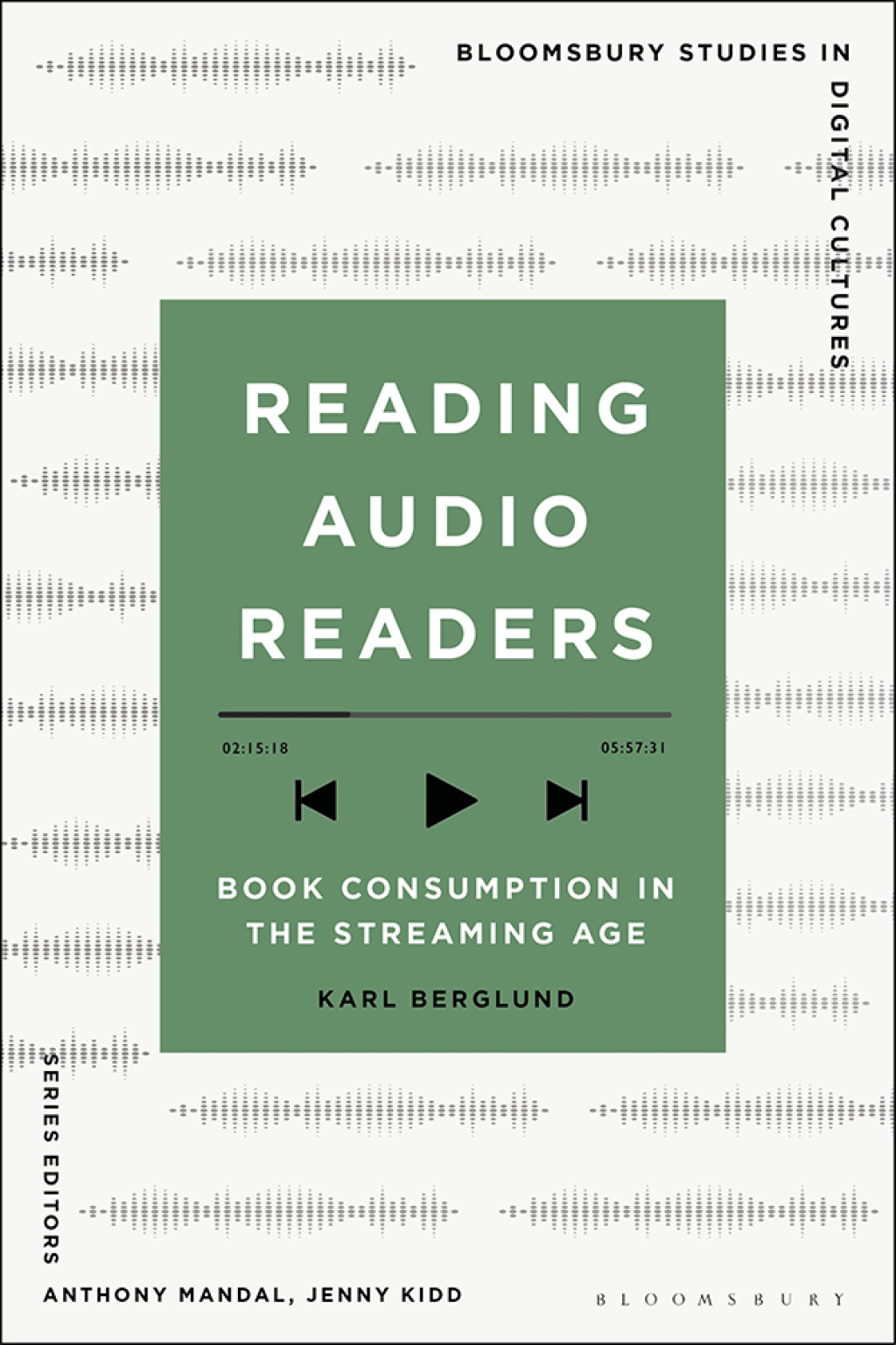 Reading Audio Readers Book Consumption in the Streaming Age 1st Edition