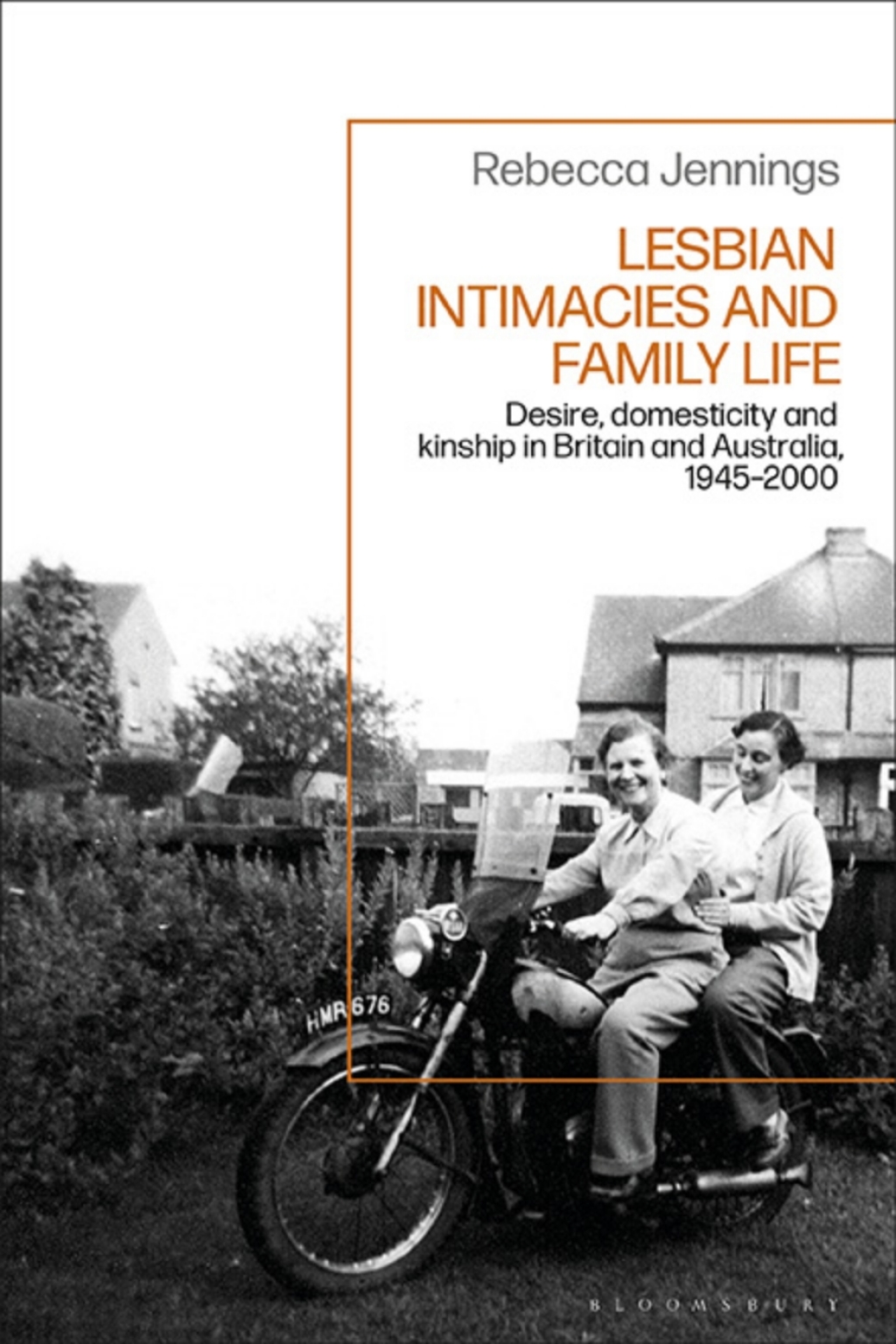 Lesbian Intimacies and Family Life Desire, domesticity and kinship in Britain and Australia, 1945-2000 1st Edition