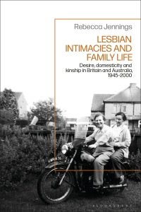 Cover image: Lesbian Intimacies and Family Life 1st edition 9781350358874