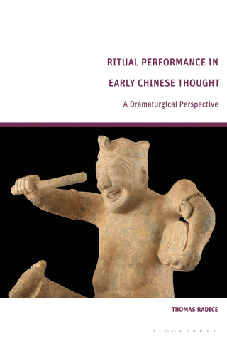 Cover image: Ritual Performance in Early Chinese Thought 1st edition 9781350358966
