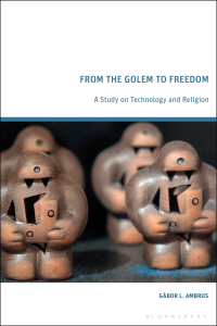 Cover image: From the Golem to Freedom 1st edition 9781350361270