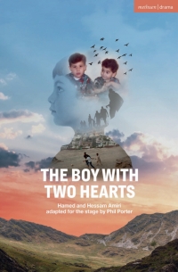 Cover image: The Boy with Two Hearts 1st edition 9781350361805