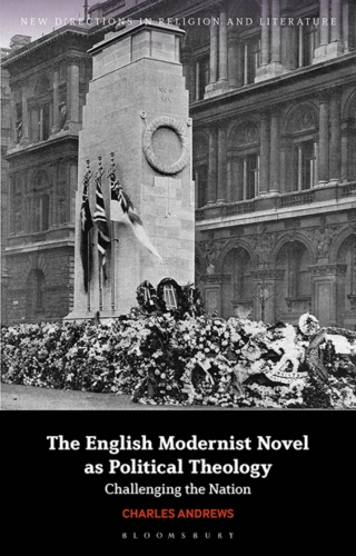 Imagen de portada: The English Modernist Novel as Political Theology 1st edition 9781350362079