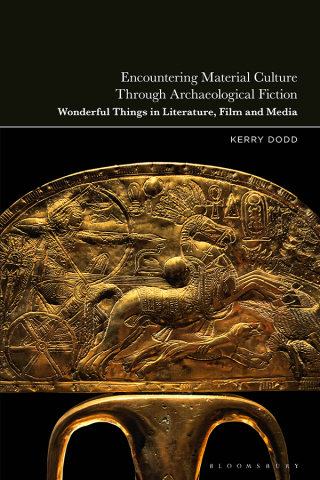 Imagen de portada: Encountering Material Culture Through Archaeological Fiction 1st edition 9781350367425