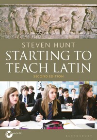 Omslagafbeelding: Starting to Teach Latin 2nd edition 9781350368132