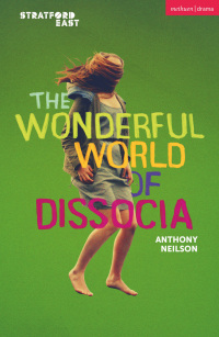 صورة الغلاف: The Wonderful World of Dissocia 1st edition 9781350370012