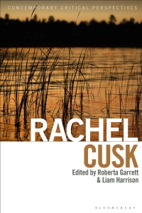 Cover image: Rachel Cusk 1st edition 9781350370982