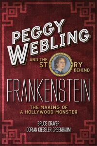 Cover image: Peggy Webling and the Story behind Frankenstein 1st edition 9781350371651
