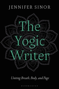 Cover image: The Yogic Writer 1st edition 9781350371965
