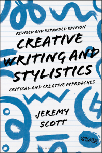 Cover image: Creative Writing and Stylistics, Revised and Expanded Edition 1st edition 9781350372955