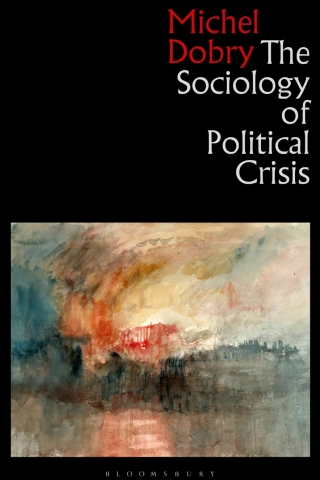 Imagen de portada: The Sociology of Political Crisis 1st edition 9781350373310