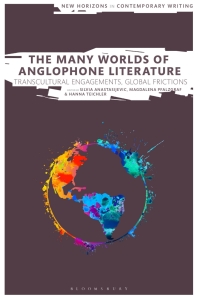 صورة الغلاف: The Many Worlds of Anglophone Literature 1st edition 9781350374072