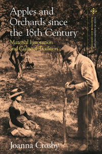 Imagen de portada: Apples and Orchards since the Eighteenth Century 1st edition 9781350378483