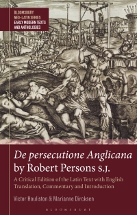 Omslagafbeelding: De persecutione Anglicana by Robert Persons S.J. 1st edition 9781350379343