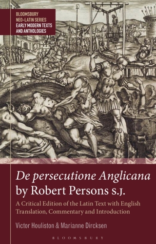 Cover image: De persecutione Anglicana by Robert Persons S.J. 1st edition 9781350379343