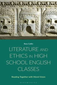 Cover image: Literature and Ethics in High School English Classes 1st edition 9781350380493