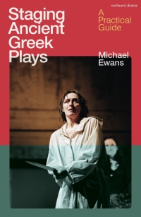 Titelbild: Staging Ancient Greek Plays 1st edition 9781350381308