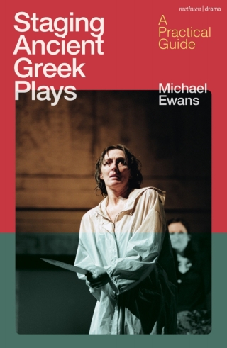 Cover image: Staging Ancient Greek Plays 1st edition 9781350381308