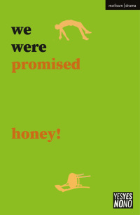 Imagen de portada: we were promised honey! 1st edition 9781350381353