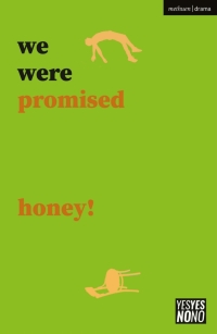 Cover image: we were promised honey! 1st edition 9781350381353