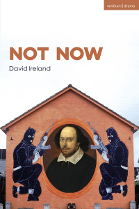 Cover image: Not Now 1st edition 9781350381520