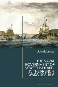 Cover image: The Naval Government of Newfoundland in the French Wars 1st edition 9781350383173