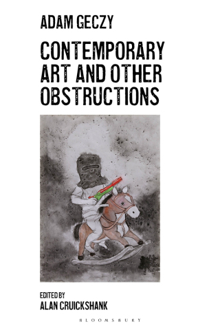 Cover image: Contemporary Art and Other Obstructions 1st edition 9781350383562