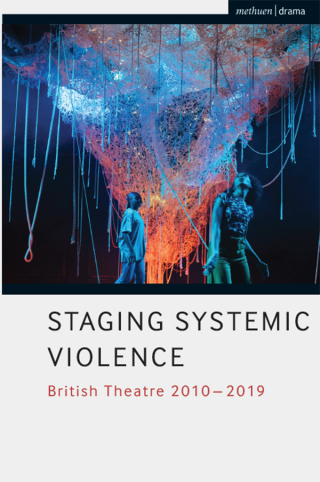 Imagen de portada: Staging Systemic Violence 1st edition 9781350387270