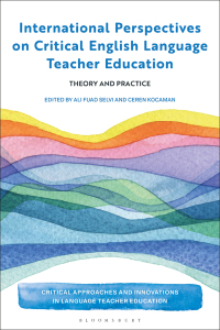 Cover image: International Perspectives on Critical  English Language Teacher Education 1st edition 9781350400320