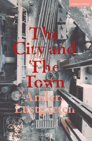Cover image: The City and the Town 1st edition 9781350400917