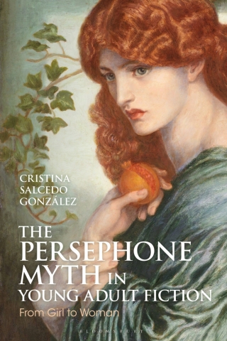Cover image: The Persephone Myth in Young Adult Fiction 1st edition 9781350401198