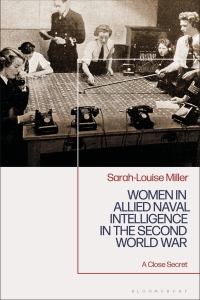 Titelbild: Women in Allied Naval Intelligence in the Second World War 1st edition 9781350402218